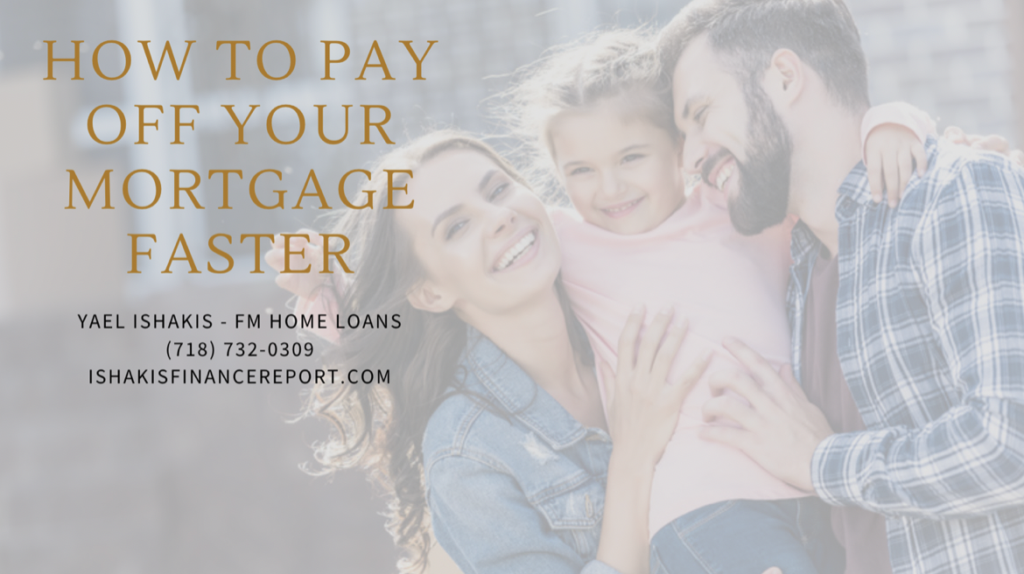 Brooklyn Mortgage Lender - How to Pay Off Your Mortgage Faster