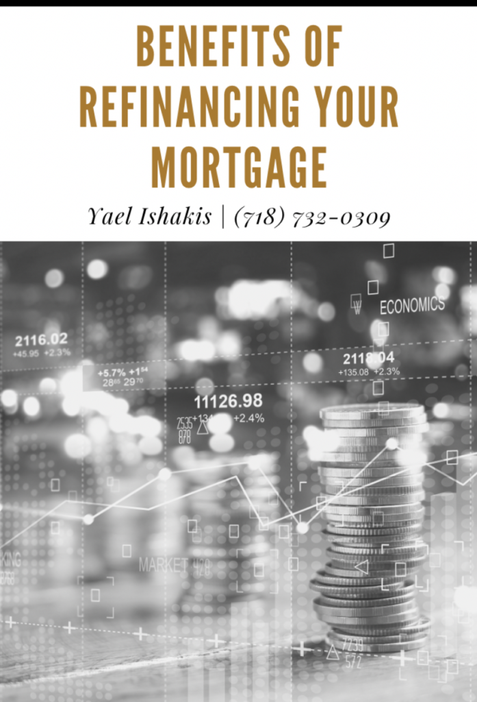 Brooklyn Mortgage Broker - Benefits of Refinancing Your Mortgage